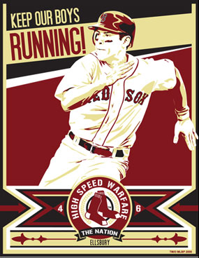 Chris Speakman, Jacoby Ellsbury of the Boston Red Sox: "Keep Our Boys Running"